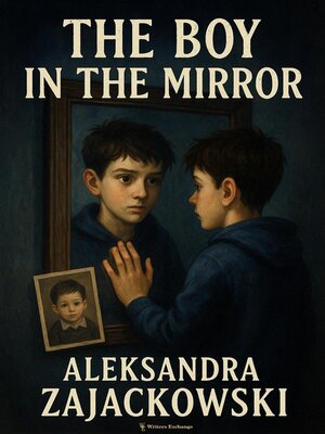 cover image of The Boy in the Mirror